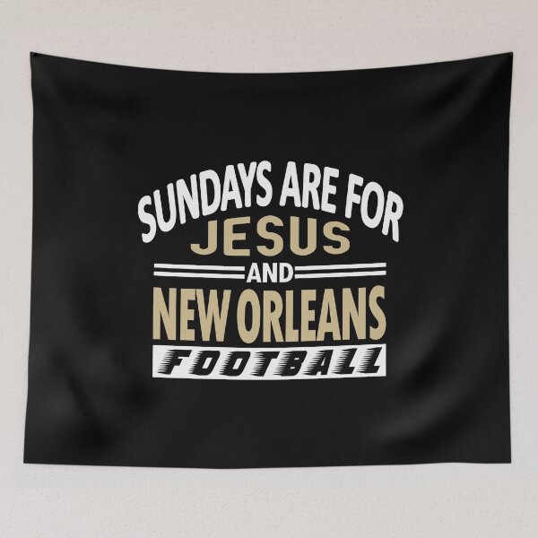 Item preview, New Orleans Pro Football - and Jesus on Sunday designed and sold by FFFMstore.