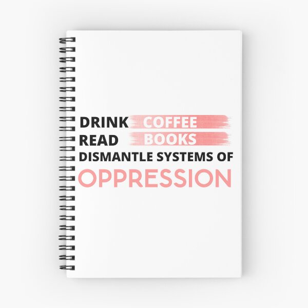 Item preview, Drink coffee read books dismantle systems of oppression designed and sold by printonio.