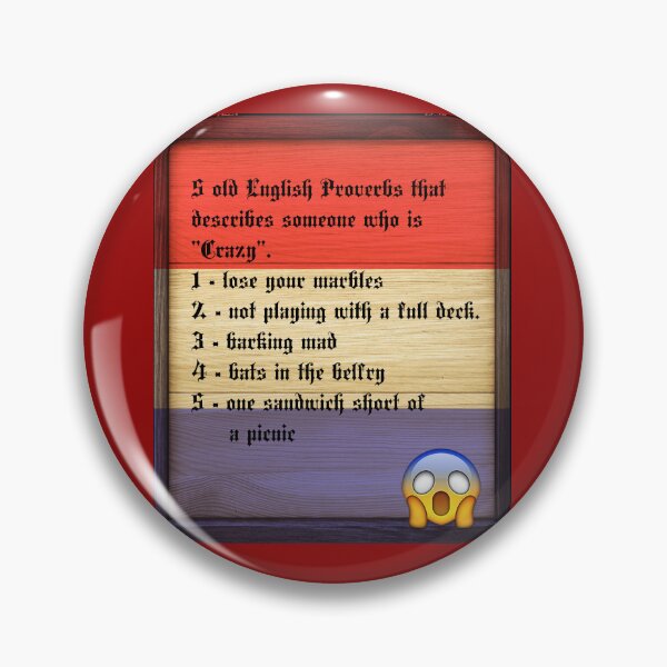 Item preview, 5 English proverbs describing someone who is "crazy" designed and sold by mturns57.