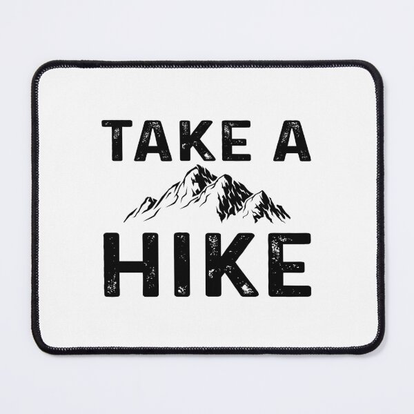 Item preview, Take a Hike, Earth Day, Hiking Outdoor Nature Camping Mountain, Nature Lover Adventure Life Gift,  designed and sold by The Pawsome Studio.