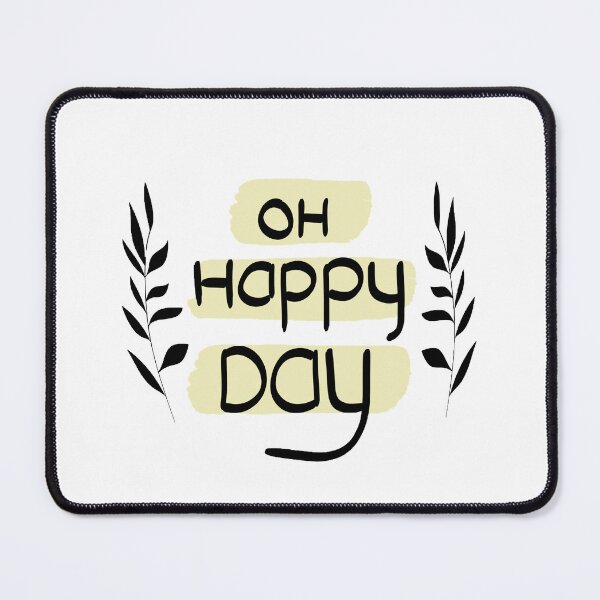 Item preview, Ivory OH HAPPY DAY designed and sold by EUREKA 4U.