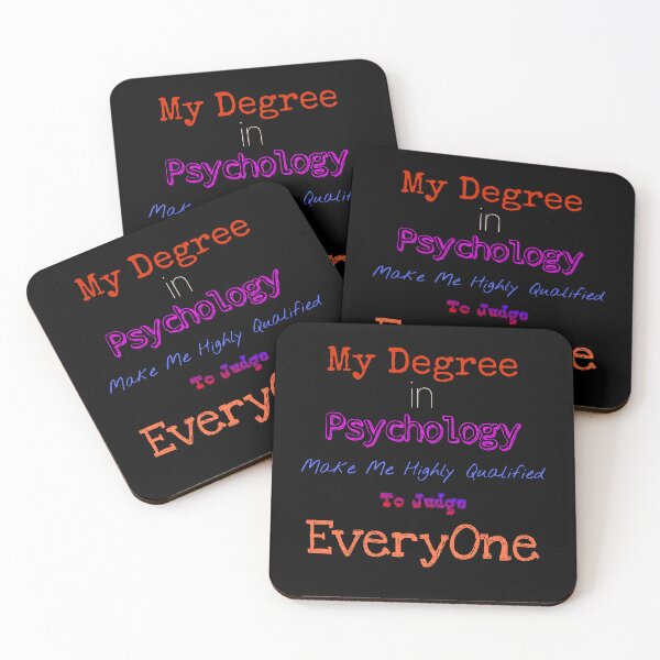 Item preview, My Degree In Psychology Make Me Highly Qualified To Judge Everyone designed and sold by StudentLuxLife.