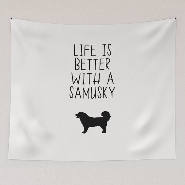Item preview, Life Is Better With A Samusky designed and sold by kindxinn.