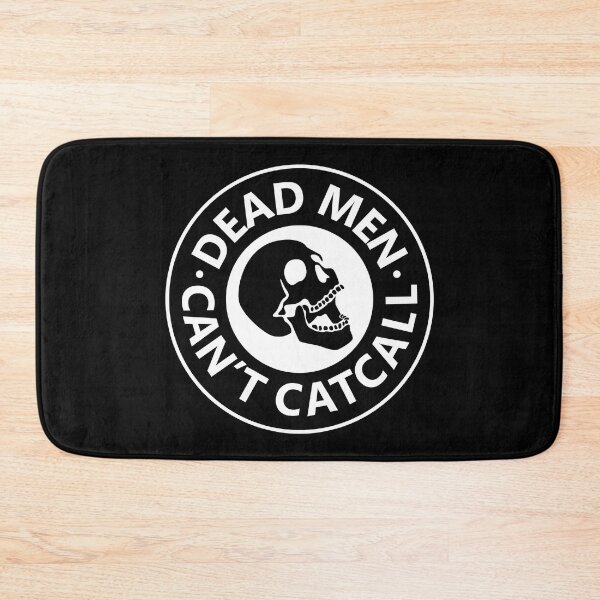 Item preview, Dead Men Can't Catcall designed and sold by voltzandvoices.