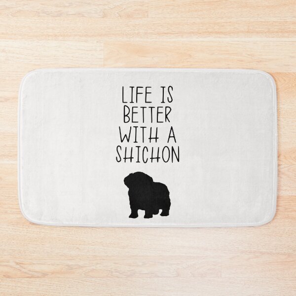 Item preview, Life Is Better With A Shichon designed and sold by kindxinn.