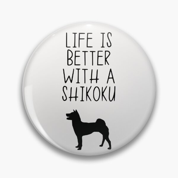 Item preview, Life Is Better With A Shikoku designed and sold by kindxinn.