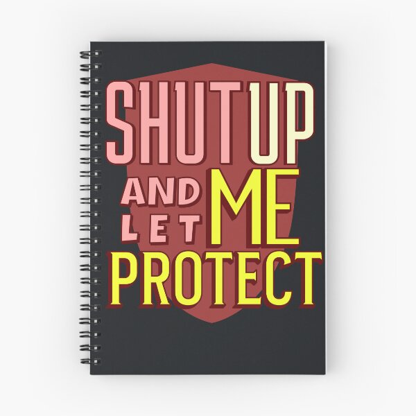 Item preview, Shut Up and Let ME PROTECT! designed and sold by potluck.