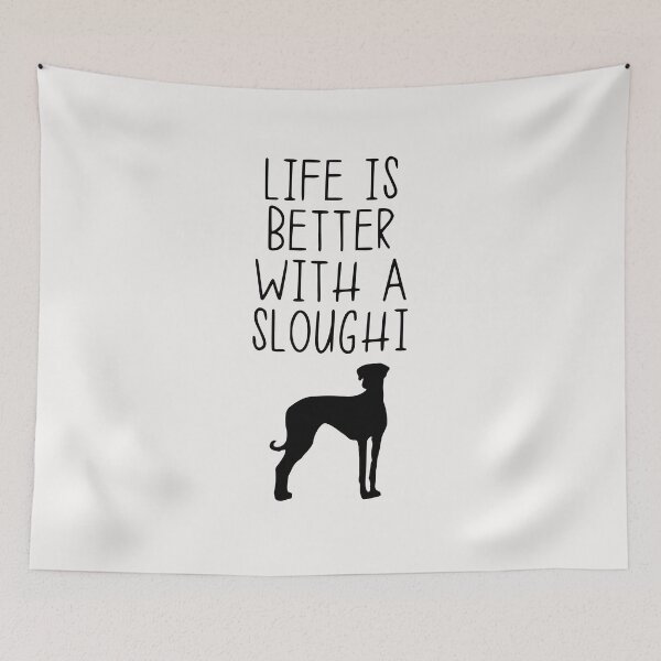 Item preview, Life Is Better With A Sloughi designed and sold by kindxinn.