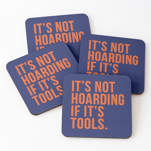 Item preview, It's Not Hoarding If It's Tools designed and sold by HungryDino.