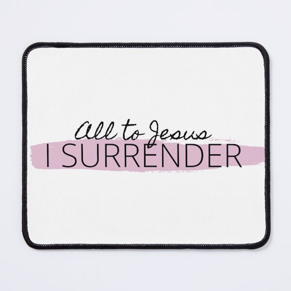 Item preview, All to Jesus I surrender designed and sold by michaelak22.