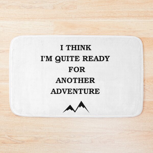 Item preview, I THINK I'M QUITE READY FOR ANOTHER ADVENTURE designed and sold by StriderDesigns.