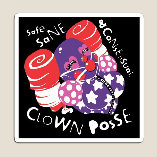 Safe Sane Consensual Clown Posse Classic Magnet