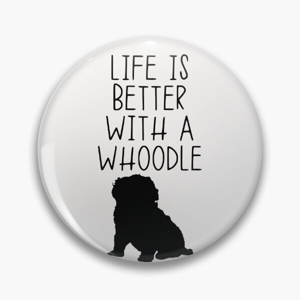 Item preview, Life Is Better With A Whoodle designed and sold by kindxinn.