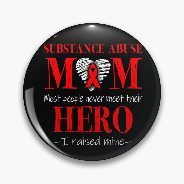 Item preview, Proud Substance Abuse Mom HERO I Raised Mine designed and sold by Mnrshirley.