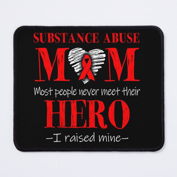 Item preview, Proud Substance Abuse Mom HERO I Raised Mine designed and sold by Mnrshirley.