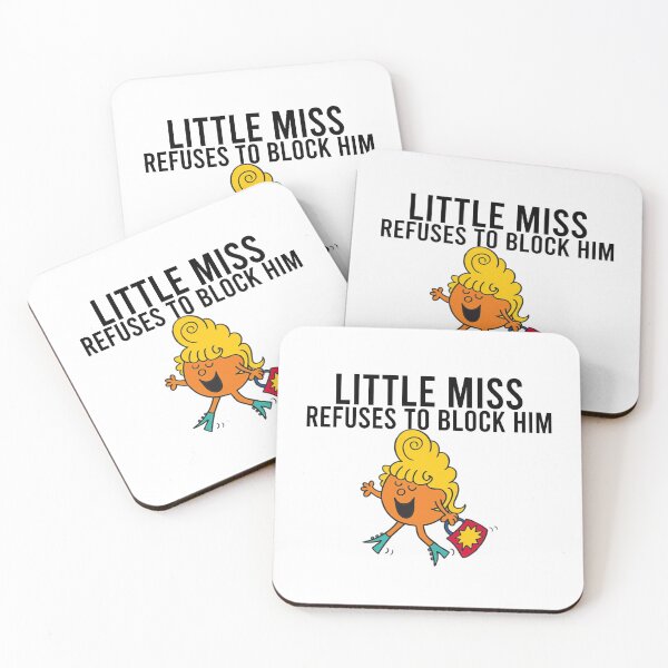 Item preview, Little Miss Refuses To Block Him designed and sold by AbbieGregory.