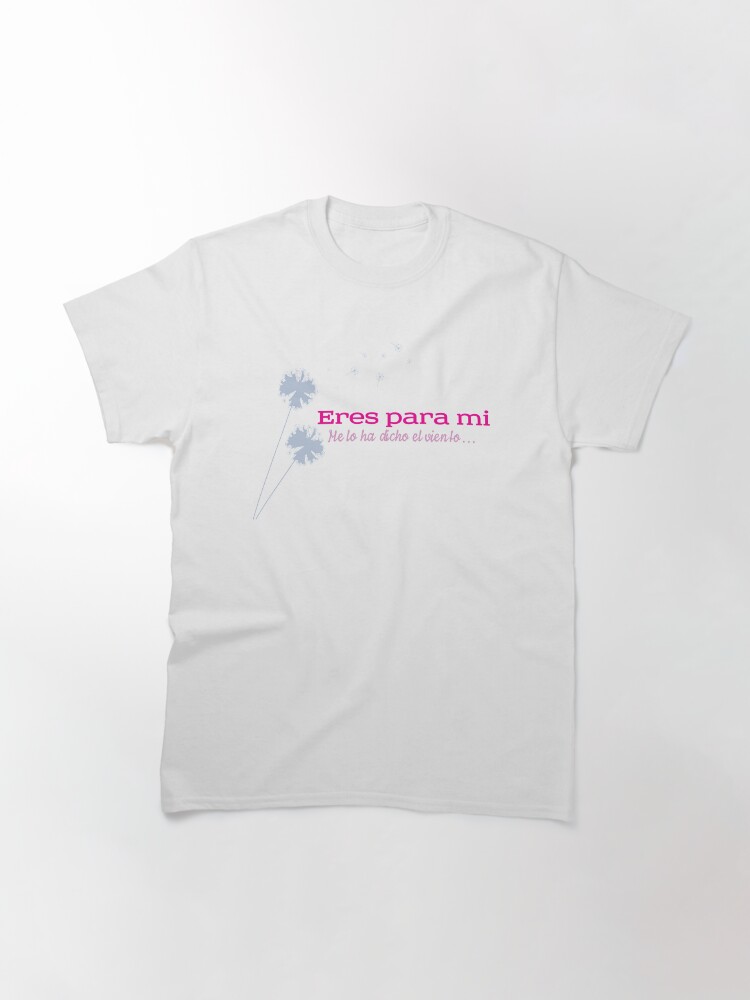 “Eres Para Mi - Julieta Venegas” T-shirt for Sale by Coriche | Redbubble