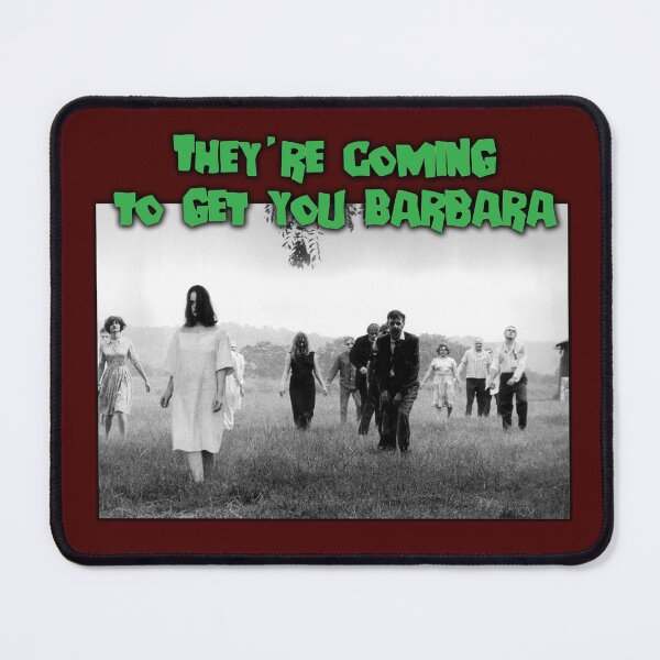 Item preview, They're coming to get you Barbara designed and sold by erikvanrent.