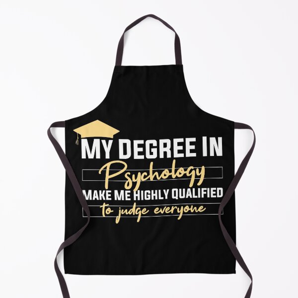 Item preview,  my degree in psychology make me highly qualified to judge everyon designed and sold by Mer Yem.