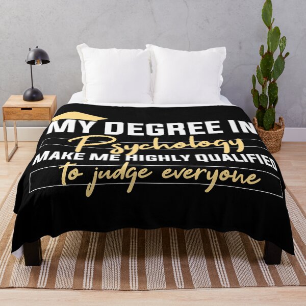 Item preview,  my degree in psychology make me highly qualified to judge everyon designed and sold by Mer Yem.