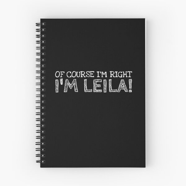 Item preview, Of Course I’m Right I’m Leila Funny Personalized Name designed and sold by MariosNydras.