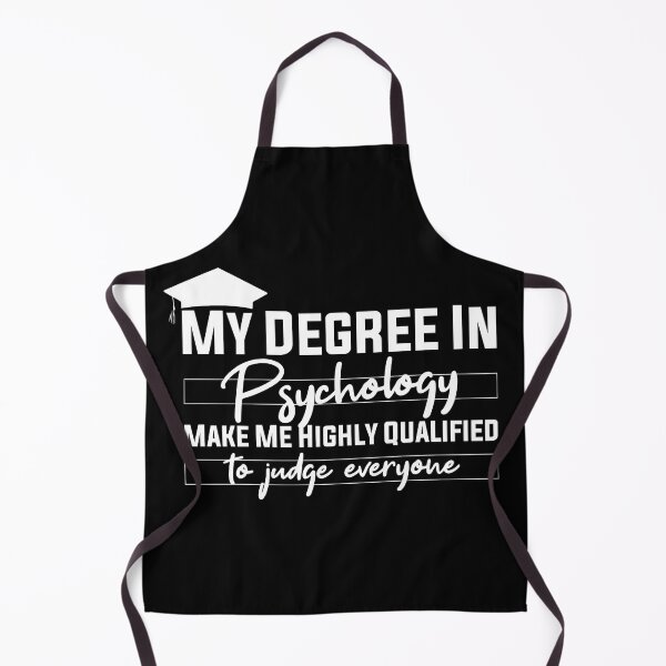 Item preview, my degree in psychology make me highly qualified to judge everyon designed and sold by Mer Yem.