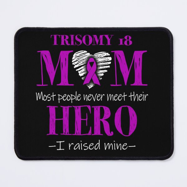 Item preview, Proud Trisomy 18 Mom HERO I Raised Mine designed and sold by Mnrshirley.