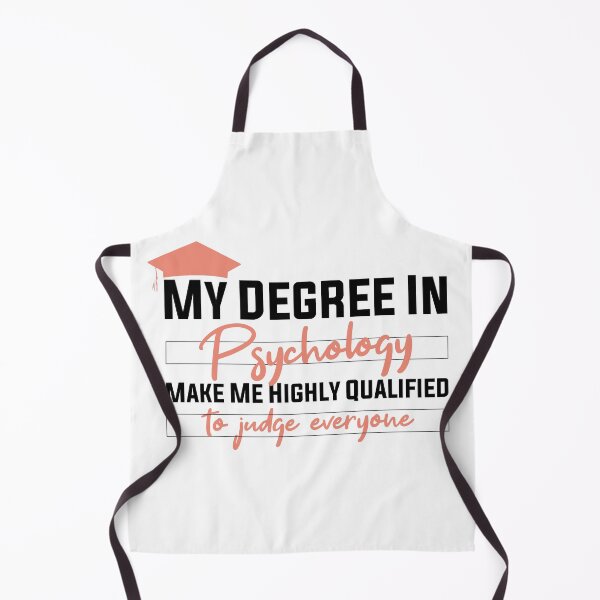 Item preview,  my degree in psychology make me highly qualified to judge everyon designed and sold by Mer Yem.