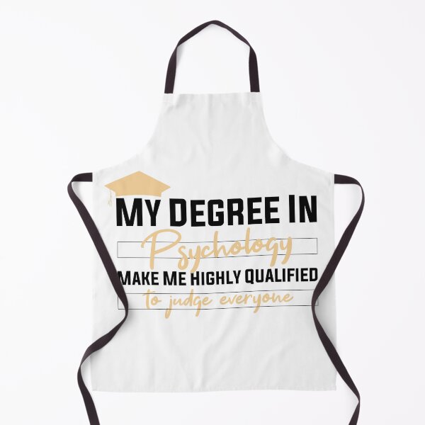 Item preview,  my degree in psychology make me highly qualified to judge everyon designed and sold by Mer Yem.
