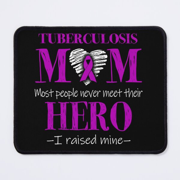 Item preview, Proud Tuberculosis Mom HERO I Raised Mine designed and sold by Mnrshirley.
