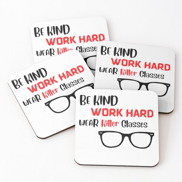 Item preview, Be Kind Work Hard Wear Killer Glasses designed and sold by PrintLess-77.