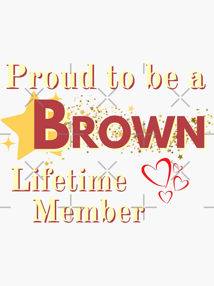 "Brown Family Monogram displays proud family characteristics" Sticker
