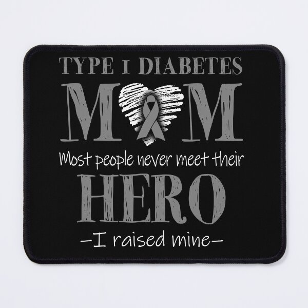 Item preview, Proud Type 1 Diabetes Mom HERO I Raised Mine designed and sold by Mnrshirley.