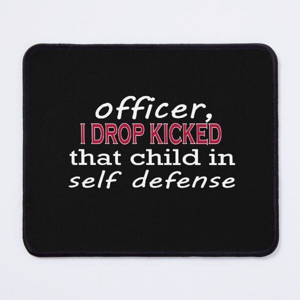 Item preview, Officer i drop kicked that child in self defense Essential T-Shirt  designed and sold by AdOmar.