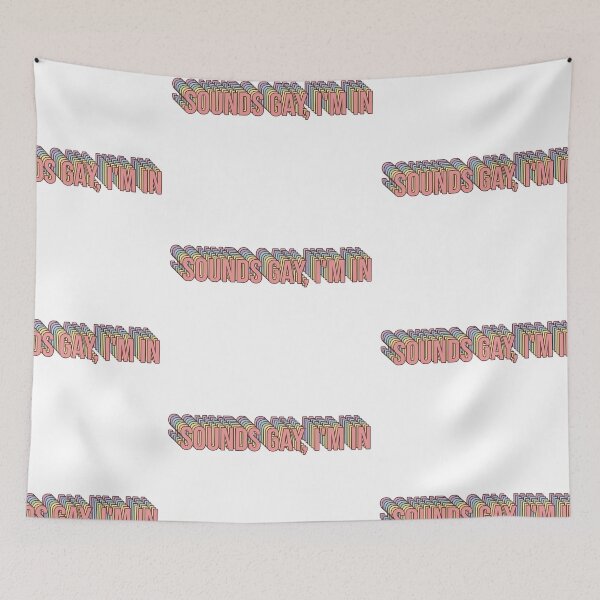 Item preview, Sounds Gay Im In designed and sold by afonso-arts.
