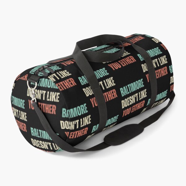 Item preview, Baltimore Doesn't Like You Either designed and sold by appareltolove.