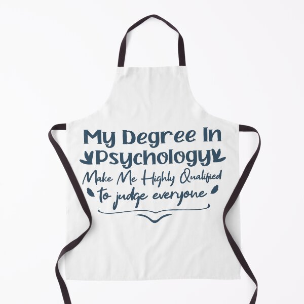 Item preview, my degree in psychology make me highly qualified to judge everyon designed and sold by Mer Yem.