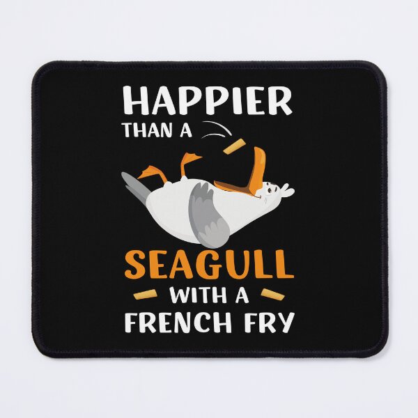 Item preview, Happier Than A Seagull With A French Fry designed and sold by appareltolove.