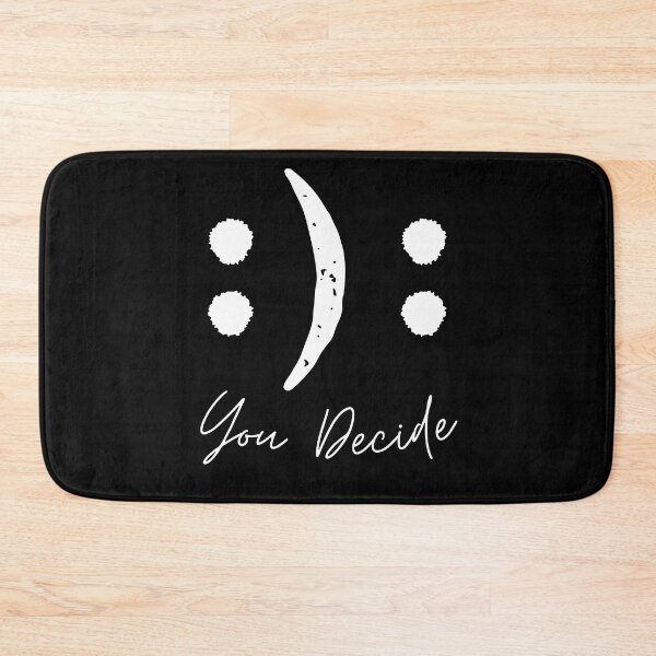 Item preview, You Decide, Smiley Shirt, Be Happy Everyday Mood designed and sold by XanaduHills.