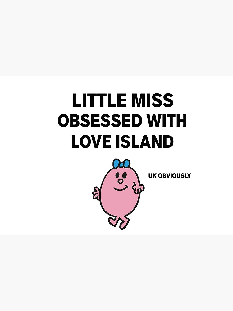 "Little Miss Love Island UK" Poster for Sale by christinamaire Redbubble