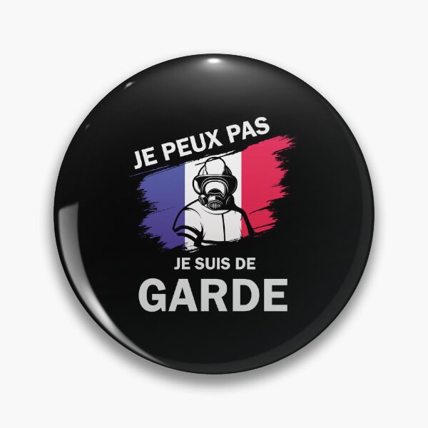 Item preview, Je peux pas je suis de garde : Cadeau sapeur pompier designed and sold by thegiftedadult.