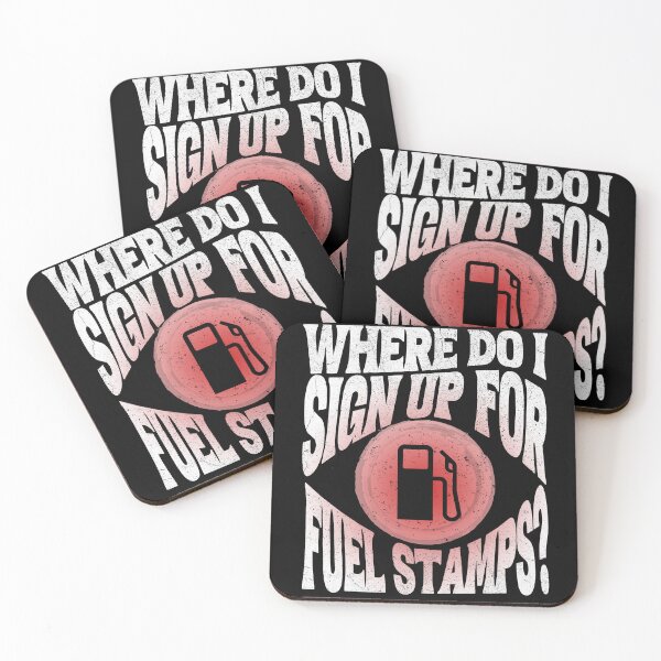 Item preview, Where do i sign up for fuel stamps black designed and sold by Chaos-Touch.