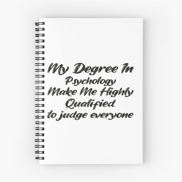 Item preview,  my degree in psychology make me highly qualified to judge everyon designed and sold by Mer Yem.