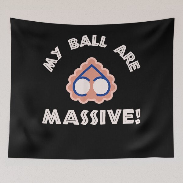 Item preview, Hello My Balls Are Massive  designed and sold by KuylerKnight.