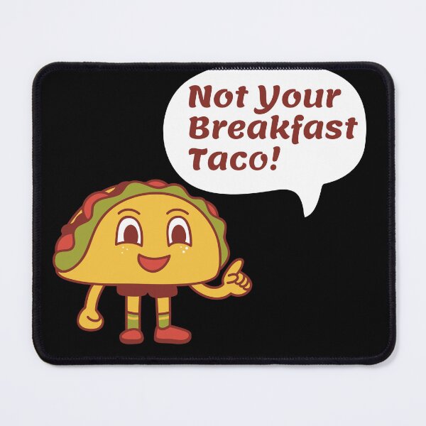Item preview, Not Your Breakfast Taco Shirt, We Are Not Tacos Shirt designed and sold by designer-shop.