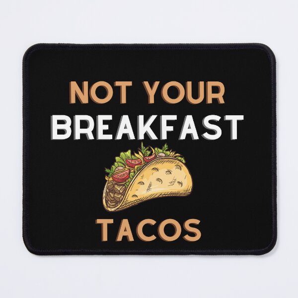 Item preview, Not Your Breakfast Taco Shirt, We Are Not Tacos Shirt designed and sold by designer-shop.