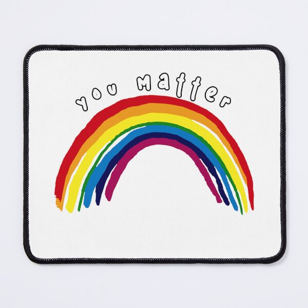 Item preview, YOU MATTER Rainbow designed and sold by everything4eva.