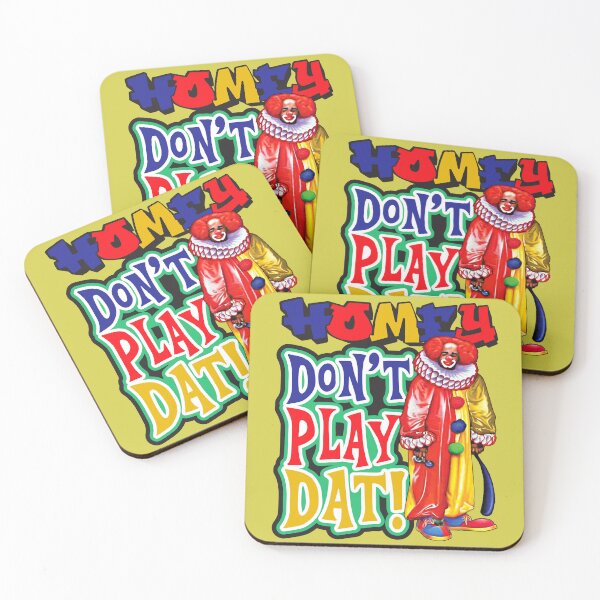 Item preview, Homey Don't Play Dat designed and sold by Alema Art.