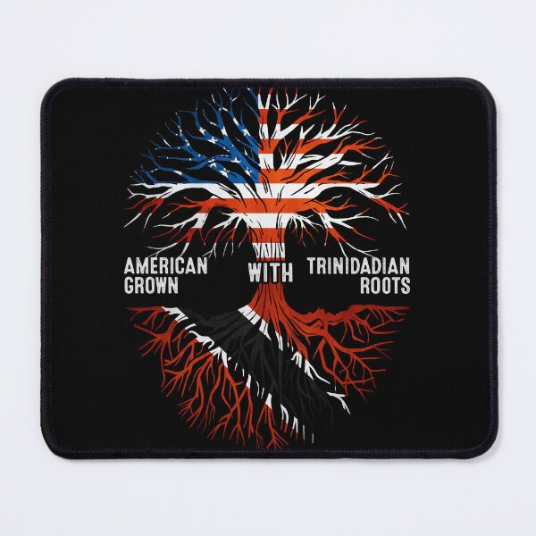 Item preview, American Grown With Trinidadian Roots Trinidad Flag designed and sold by MoHaCo.