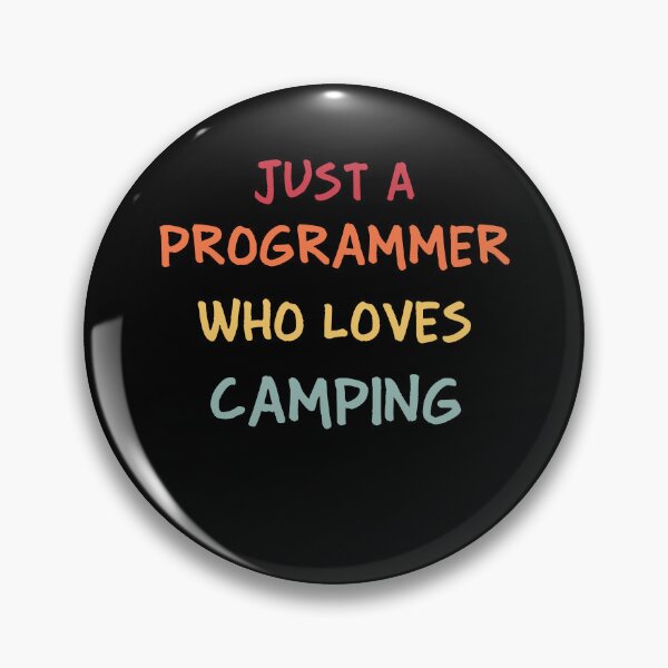 Item preview, Funny Programmer Gift | Funny Software Developer Gift | Funny Coder Gift | Just A Programmer Who Loves Camping designed and sold by campingforge.